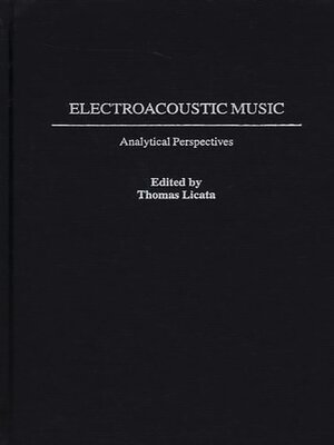 cover image of Electroacoustic Music